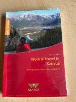Work&Travel in Kanada von Lea Schädel Nordrhein-Westfalen - Hagen Vorschau