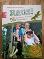 Raus! 55 Kreativideen für Wasser, Wald und Wiese von Topp Freiburg im Breisgau - Au  Vorschau
