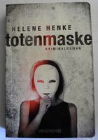 Totenmaske, Helene Henke; Kriminalroman; Taschenbuch 428 Seiten; Rheinland-Pfalz - Neustadt an der Weinstraße Vorschau