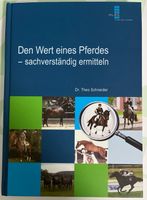 Den Wert eines Pferdes - Sachverständig ermitteln von Dr. Theo Sc Nordrhein-Westfalen - Saerbeck Vorschau