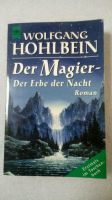 Wolfgang Hohlbein - Der Magier - Das Erbe der Nacht Hessen - Lautertal (Vogelsberg) Vorschau