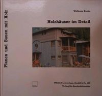 Planen und Bauen mit Holz. Band 1: Holzhäuser im Detail, Buch Hessen - Reiskirchen Vorschau