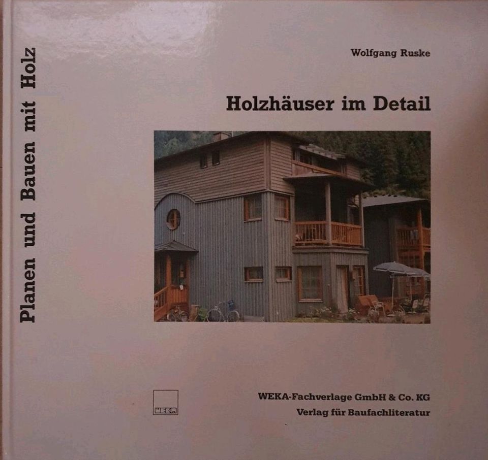 Planen und Bauen mit Holz. Band 1: Holzhäuser im Detail, Buch in Reiskirchen