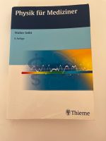 Physik für Mediziner 6. Auflage Nordrhein-Westfalen - Siegen Vorschau