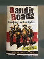 Buch "Bandit Roads" von Richard Grant (Sierra Madre, Mexiko) Pankow - Prenzlauer Berg Vorschau