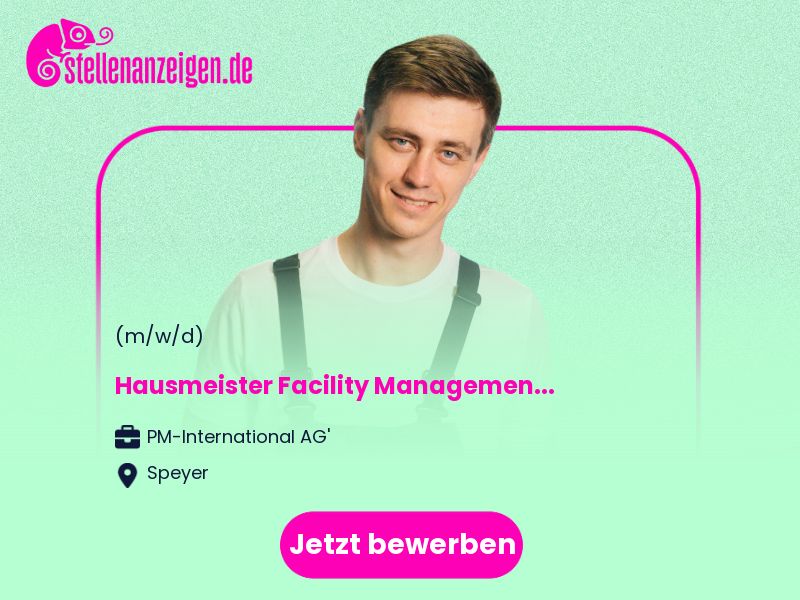 Hausmeister Facility Management (m/w/d) in Speyer