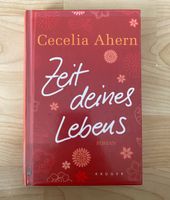 Zeit deines Lebens - Cecelia Ahern | Roman Bielefeld - Senne Vorschau