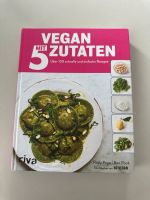 Kochbuch vegan Buch zum kochen mit nur 5 Zutaten Nordrhein-Westfalen - Bad Oeynhausen Vorschau