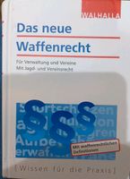 Waffenrecht Walhalla 8. Auflage Frankfurt am Main - Nieder-Eschbach Vorschau