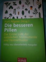 Die besseren Pillen. die grüne Liste der natürlichen Medikamente Nordrhein-Westfalen - Langenfeld Vorschau