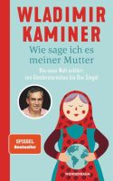 Wie sage ich es meiner Mutter - Wladimir Kaminer München - Pasing-Obermenzing Vorschau