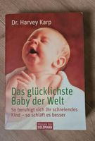 Das glücklichste Baby der Welt Dr. Harvey Karp Kr. Dachau - Odelzhausen Vorschau