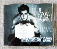 Sasha, if you believe, Maxi-Single CD 1998 (Versand 2,00€) Sachsen - Bautzen Vorschau