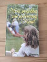 Mein geliebtes nie geborenes Kind, von Noreen Riols, Brunnen Verl Rheinland-Pfalz - Römerberg Vorschau