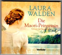 Die Maori Prinzessin - Hörbuch 6 CD - Laura Walden Nordrhein-Westfalen - Kerken Vorschau