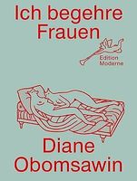 Diane Obomsawin - Ich begehre Frauen     COMIC Köln - Nippes Vorschau