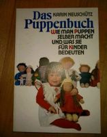 Letzte Chance Das Puppenbuch - wie man Puppen selber macht Baden-Württemberg - Urbach Vorschau