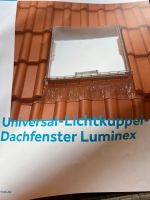 Universal-Lichtkuppel Dachfenster Luminex Sachsen-Anhalt - Halberstadt Vorschau