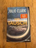 Buch | Der Tausch | Julie Clark | WIE NEU!!! Nordrhein-Westfalen - Langenfeld Vorschau