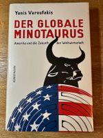 Der globale Minotaurus | Yanis Varoufakis | Buch | 288 S. | 2012 Essen - Essen-Ruhrhalbinsel Vorschau