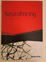 Buch NeuroPricing Wie Kunden über Preise denken, Haufe Verlag Baden-Württemberg - Emmendingen Vorschau