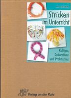 Stricken im Unterricht: Kultiges, Dekoratives und Praktisches Niedersachsen - Neuhaus Vorschau