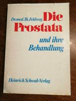 Dr. Th. Feldweg Die PROSTATA und ihre Behandlung Schwab Verlag Berlin - Steglitz Vorschau
