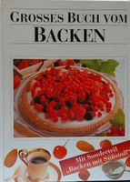 Kochbuch, Grosses Buch vom Backen Bayern - Bruckberg bei Landshut Vorschau