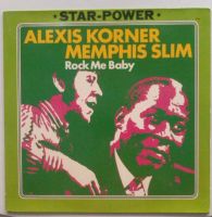 Alexis Korner Memphis Slim - Rock me baby -Vinyl LP Nordrhein-Westfalen - Solingen Vorschau