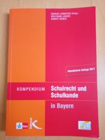 Kompendium Schulrecht und Schulkunde in Bayern Bayern - Pfaffenhofen a.d. Ilm Vorschau