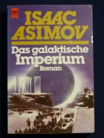 Isaac Asimov - Das galaktische Imperium (Foundation – Zyklus) Hannover - Vahrenwald-List Vorschau