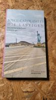 Die Lästigen - J. C. Oates, Die andere Bibliothek, Limit. EA Baden-Württemberg - Neustetten Vorschau