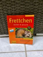 Frettchen munter und gesund Ratgeber Buch Baden-Württemberg - Zell am Harmersbach Vorschau