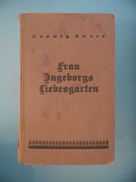 Ludwig Ewers - Frau Ingeborgs Liebesgarten - München 1913 Bonn - Nordstadt  Vorschau