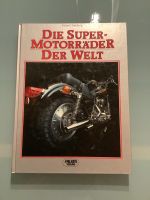 Buch „Die Super Motorräder der Welt“ Rheinland-Pfalz - Breitenbach  Vorschau