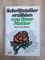 Buch ‚Schriftsteller erzählen von ihrer Mutter‘ Baden-Württemberg - Gengenbach Vorschau