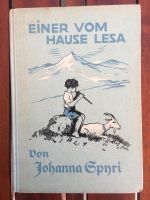 Buch Johanna Spyri - Einer vom Hause Lesa, 1932 Hessen - Hünfelden Vorschau