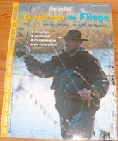 Zeitschrift: Fisch&Fang Sonderheft 20 So wirft man die Fliege Bayern - Dietfurt an der Altmühl Vorschau