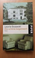 Die schöne Gegenwart  Leonie Ossowski Baden-Württemberg - Reutlingen Vorschau