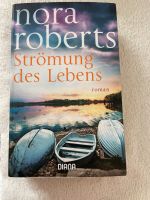 Nora Roberts Strömung des Lebens Rheinland-Pfalz - Ruppach-Goldhausen Vorschau