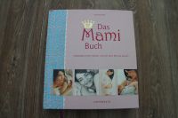 Buch " Das Mami Buch: Schwangerschaft, Geburt und die 10 Monate d Brandenburg - Teltow Vorschau