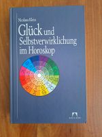 Klein, Nikolaus - Glück und Selbstverwirklichung im Horoskop Bayern - Tutzing Vorschau