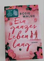 Rosie Walsh - Ein ganzes Leben lang Nordrhein-Westfalen - Wadersloh Vorschau