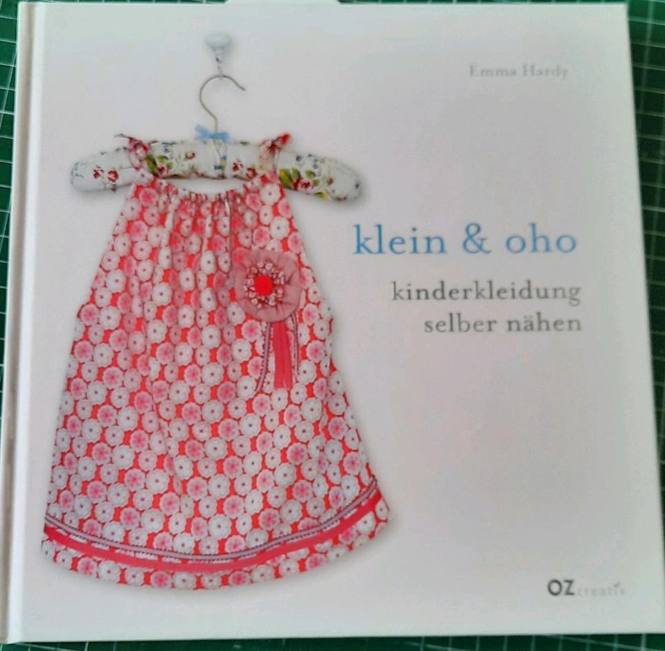 Kinderkleidung selber nähen  Klein & oho Buch von Emma Hardy in Elmshorn