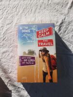Taschenbuch "Keep Calm And Travel" von Bettina Brömme Hessen - Limburg Vorschau