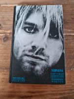 NIRVANA / Kurt Cobain Courtney Love /In eigenen Worten Nordrhein-Westfalen - Hilchenbach Vorschau