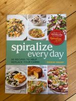 Kochbuch/ English Cookbook: Spiralize every day - Denise Smart Baden-Württemberg - Karlsruhe Vorschau