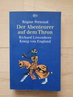 Pernoud, Régine: Der Abenteuerer auf dem Thron München - Milbertshofen - Am Hart Vorschau