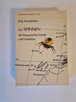 Jörg Wunderlich - Die Spinnen der kanarischen Inseln und Madeiras Nordrhein-Westfalen - Herne Vorschau