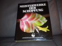 Meisterwerke der Schöpfung; Umweltstiftung WWF Deutschland; 256 S Hessen - Brombachtal Vorschau